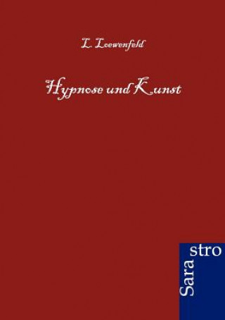 Książka Hypnose und Kunst L Loewenfeld