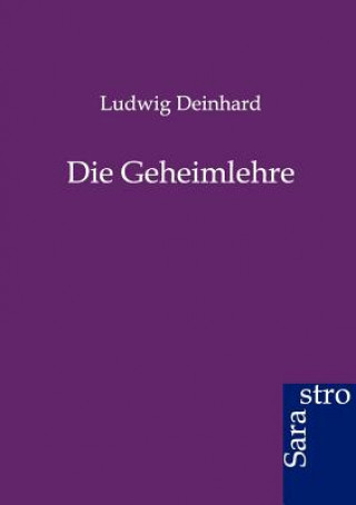 Buch Geheimlehre Ludwig Deinhard