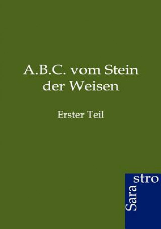 Kniha A.B.C. vom Stein der Weisen Ohne Autor