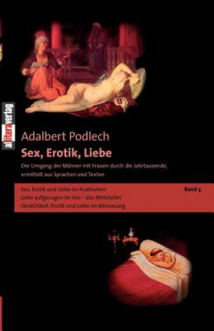 Kniha Sex, Erotik, Liebe Adalbert Podlech