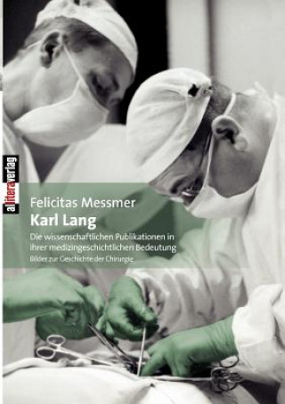 Kniha Karl Lang Felicitas Messmer