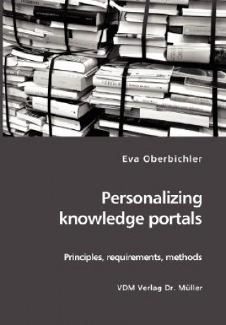 Книга Personalizing knowledge portals Eva Oberbichler