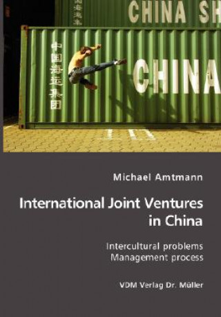 Knjiga International Joint Ventures in China Michael Amtmann