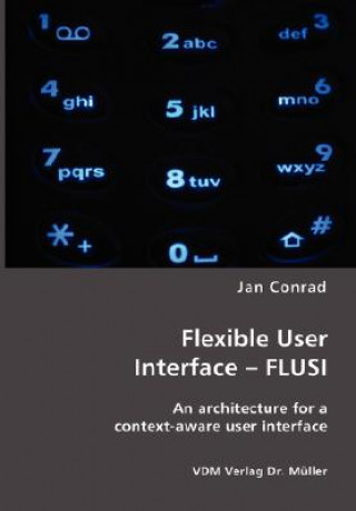 Książka Flexible User Interface - FLUSI Jan Conrad