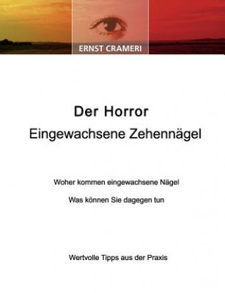 Kniha Horror Eingewachsene Zehennagel Ernst Crameri