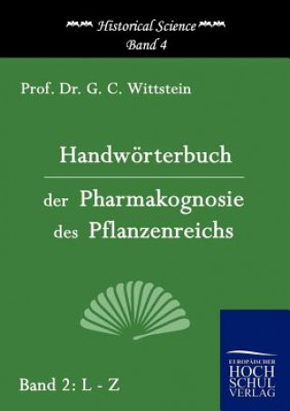 Carte Handwoerterbuch der Pharmakognosie des Pflanzenreichs G.C. Wittstein