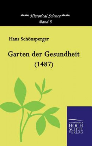 Libro Garten Der Gesundheit (1487) Hans Schonsperger