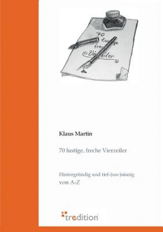 Kniha 70 Lustige, Freche Vierzeiler Klaus Martin