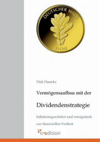 Könyv Vermogensaufbau Mit Der Dividendenstrategie Dirk Huneke