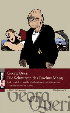 Knjiga Schnurren des Rochus Mang Georg Queri