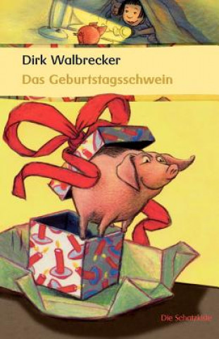 Książka Geburtstagsschwein Dirk Walbrecker