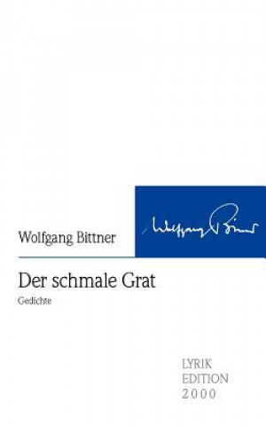 Kniha schmale Grat Wolfgang Bittner