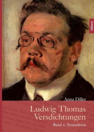 Kniha Ludwig Thomas Versdichtungen Anna Diller
