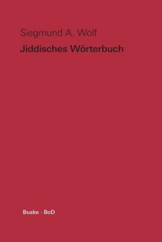 Kniha Jiddisches Woerterbuch Siegmund a Wolf