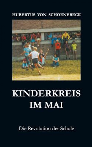 Carte Kinderkreis im Mai Hubertus Von Schoenebeck