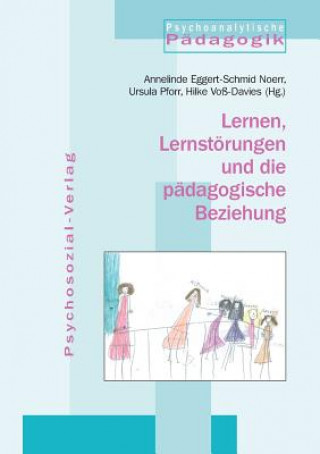 Carte Lernen, Lernstorungen Und Die Padagogische Beziehung Hilke Voss-Davies