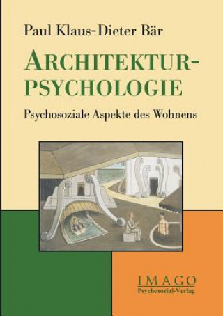 Kniha Architekturpsychologie Paul Klaus-Dieter Bar