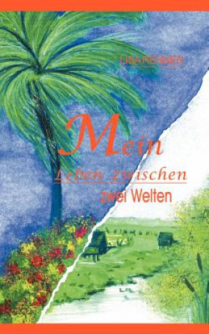 Книга Mein Leben zwischen zwei Welten Lisa Renner