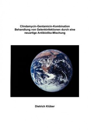 Книга Clindamycin-Gentamicin-Kombination Dietrich Kl Ber