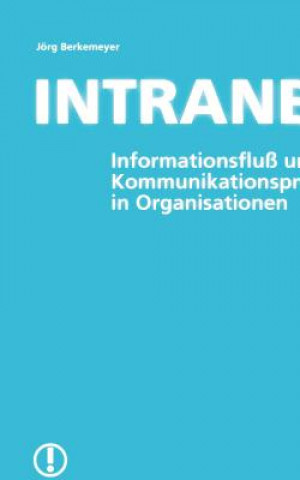 Carte Intranet- Informationsfluss und Kommunikationsproze J Rg Berkemeyer