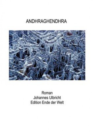 Buch Andhraghendhra Johannes Ulbricht