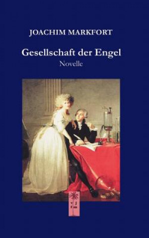 Книга Gesellschaft der Engel Joachim Markfort