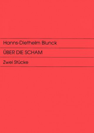 Kniha UEber die Scham Hanns-Diethelm Blunck