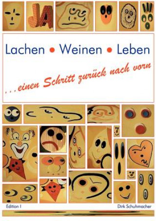 Kniha Lachen Weinen Leben Dirk Schuhmacher