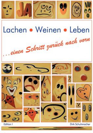 Buch Lachen Weinen Leben Dirk Schuhmacher