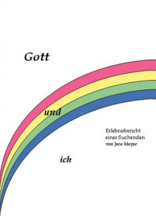 Buch Gott und ich Jens Meyer