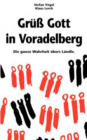 Könyv Gruss Gott in Voradelberg Klaus Lerch