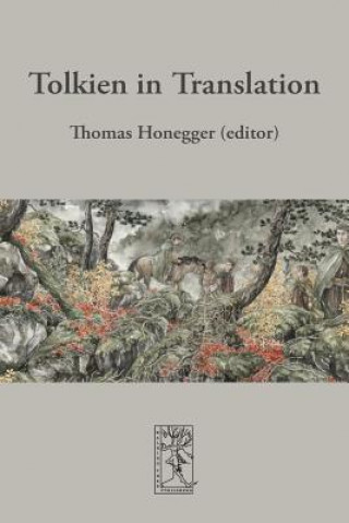 Kniha Tolkien in Translation Thomas Honegger