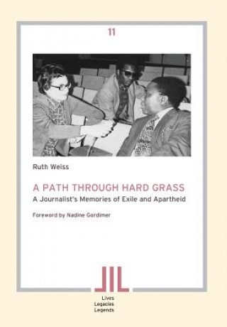 Kniha Path Through Hard Grass Ruth Weiss