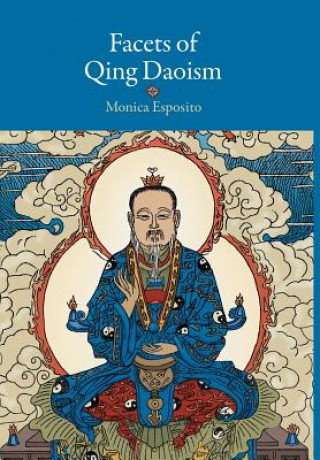 Carte Facets of Qing Daoism Monica Esposito
