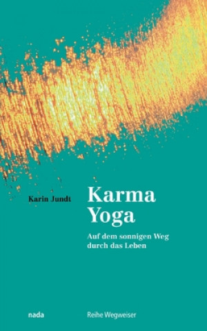 Kniha Karma Yoga Karin Jundt