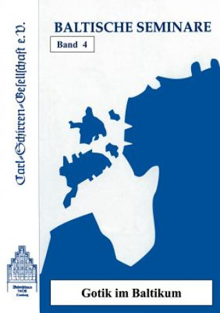 Kniha Baltische Seminare Band 4 Carl-Schirren-Gesellschaft E. V.