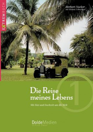 Kniha Reise meines Lebens Herbert Nocker