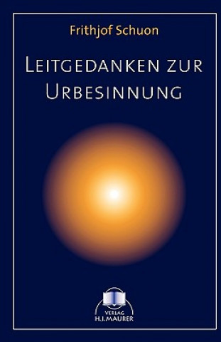 Buch Leitgedanken zur Urbesinnung Frithjof Schuon