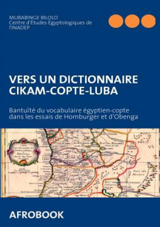 Libro Vers Un Dictionnaire Cikam-Copte-Luba Mubabinge Bilolo