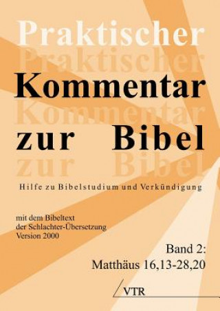 Książka Praktischer Kommentar Zur Bibel Leadership Ministries Worldwide