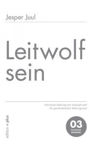 Kniha Leitwolf sein Jesper Juul