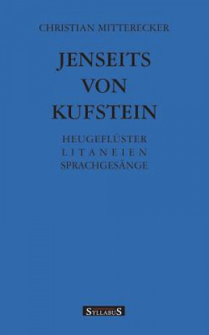 Книга Jenseits von Kufstein Christian Mitterecker