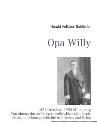 Kniha Opa Willy Harald Volkmar Schlieder