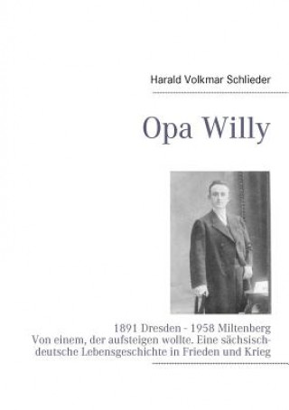 Libro Opa Willy Harald Volkmar Schlieder