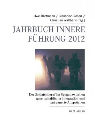 Könyv Jahrbuch Innere Fuhrung 2012 Uwe Hartmann