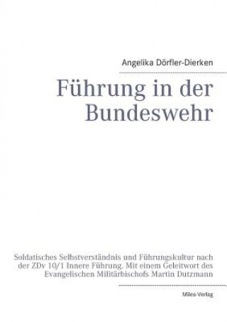 Kniha Fuhrung in der Bundeswehr Angelika Dorfler-Dierken