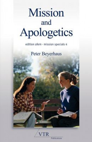 Kniha Mission and Apologetics Peter Beyerhaus
