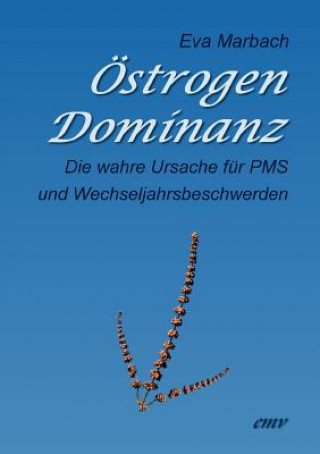 Книга OEstrogen-Dominanz Eva Marbach
