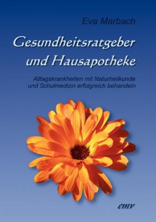 Book Gesundheitsratgeber und Hausapotheke Eva Marbach