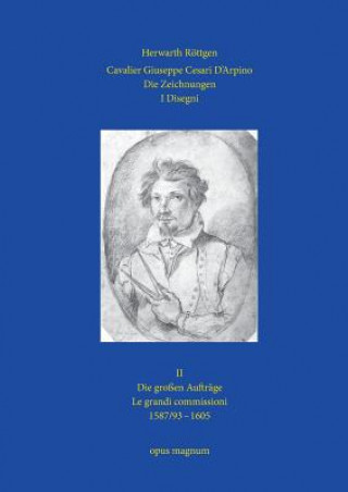 Könyv Cavalier Giuseppe Cesari D'Arpino Herwarth Rottgen